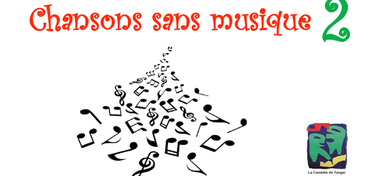 « Chansons sans musique 2″, une nouvelle édition.